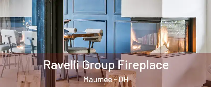  Ravelli Group Fireplace Maumee - OH